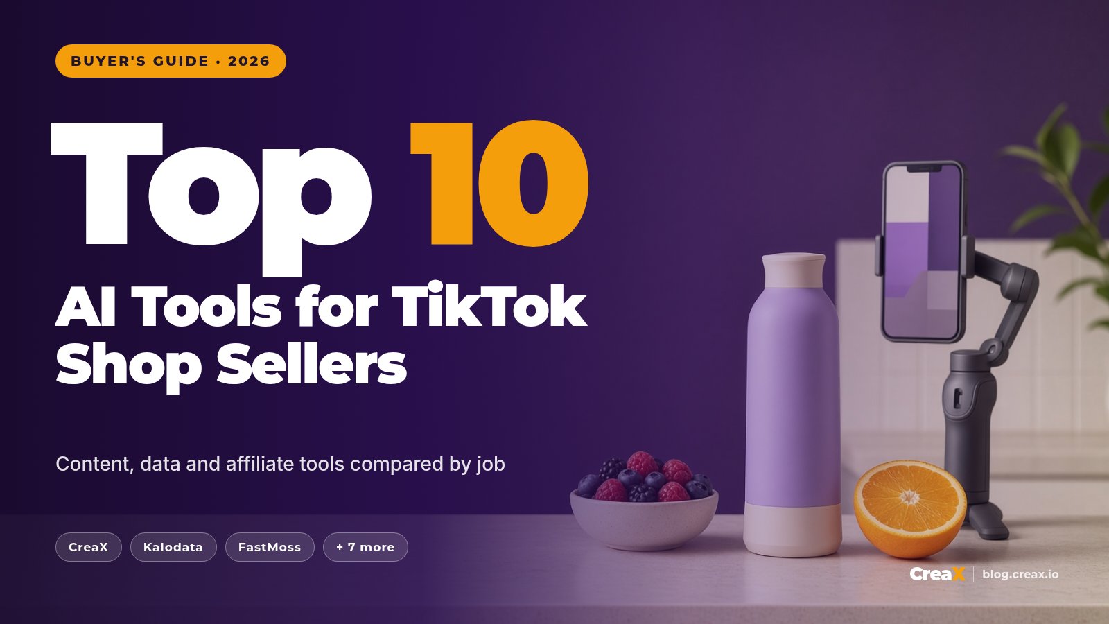 10 Best AI Tools for TikTok Shop Sellers in 2026
