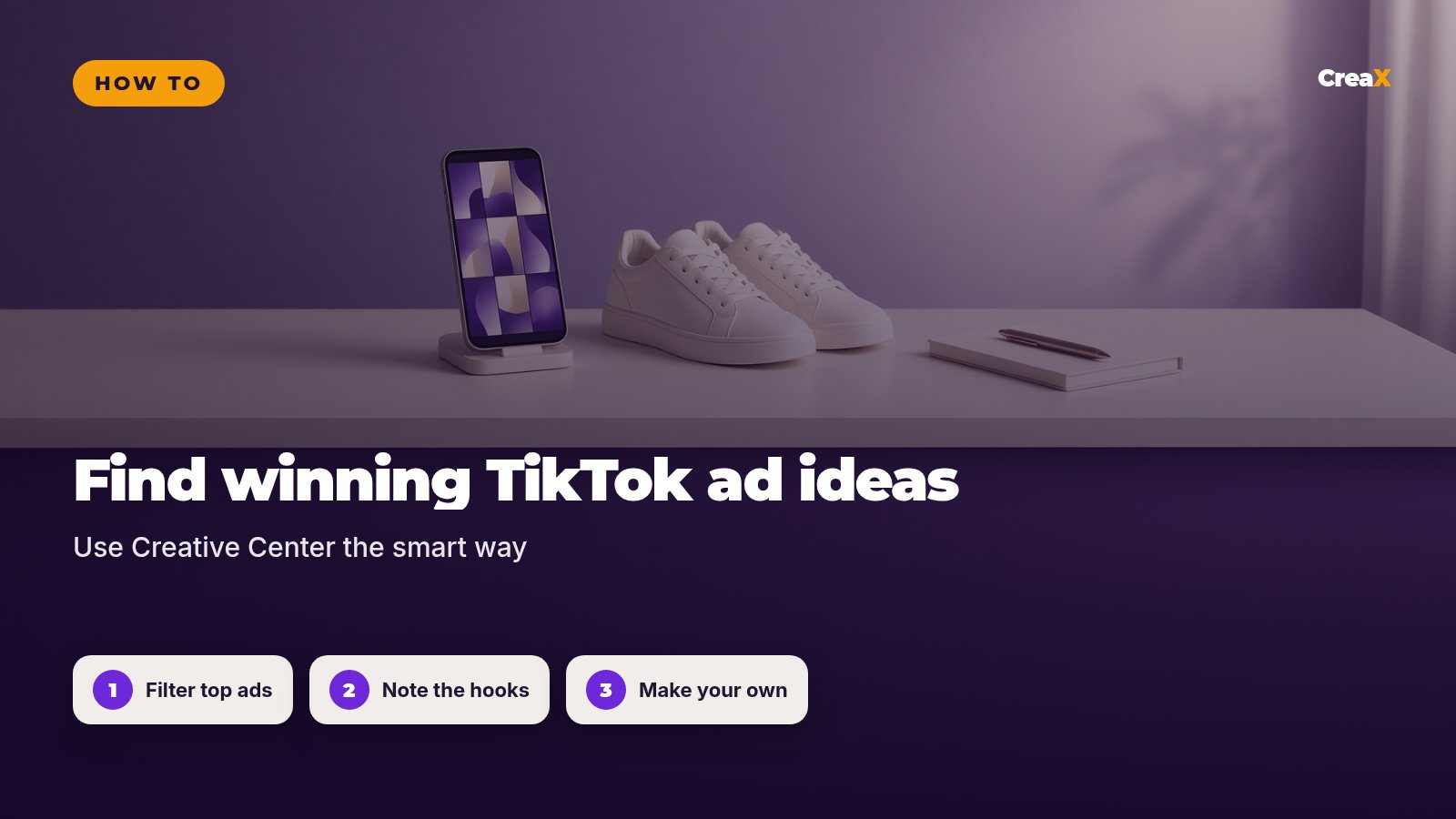 How to Use TikTok Creative Center to Find Winning Ad Ideas