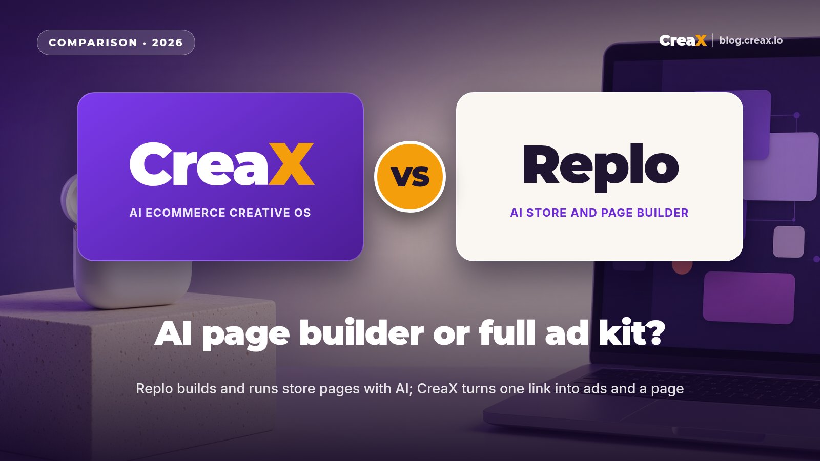 Replo Alternative: When CreaX Is the Faster Landing Page Option