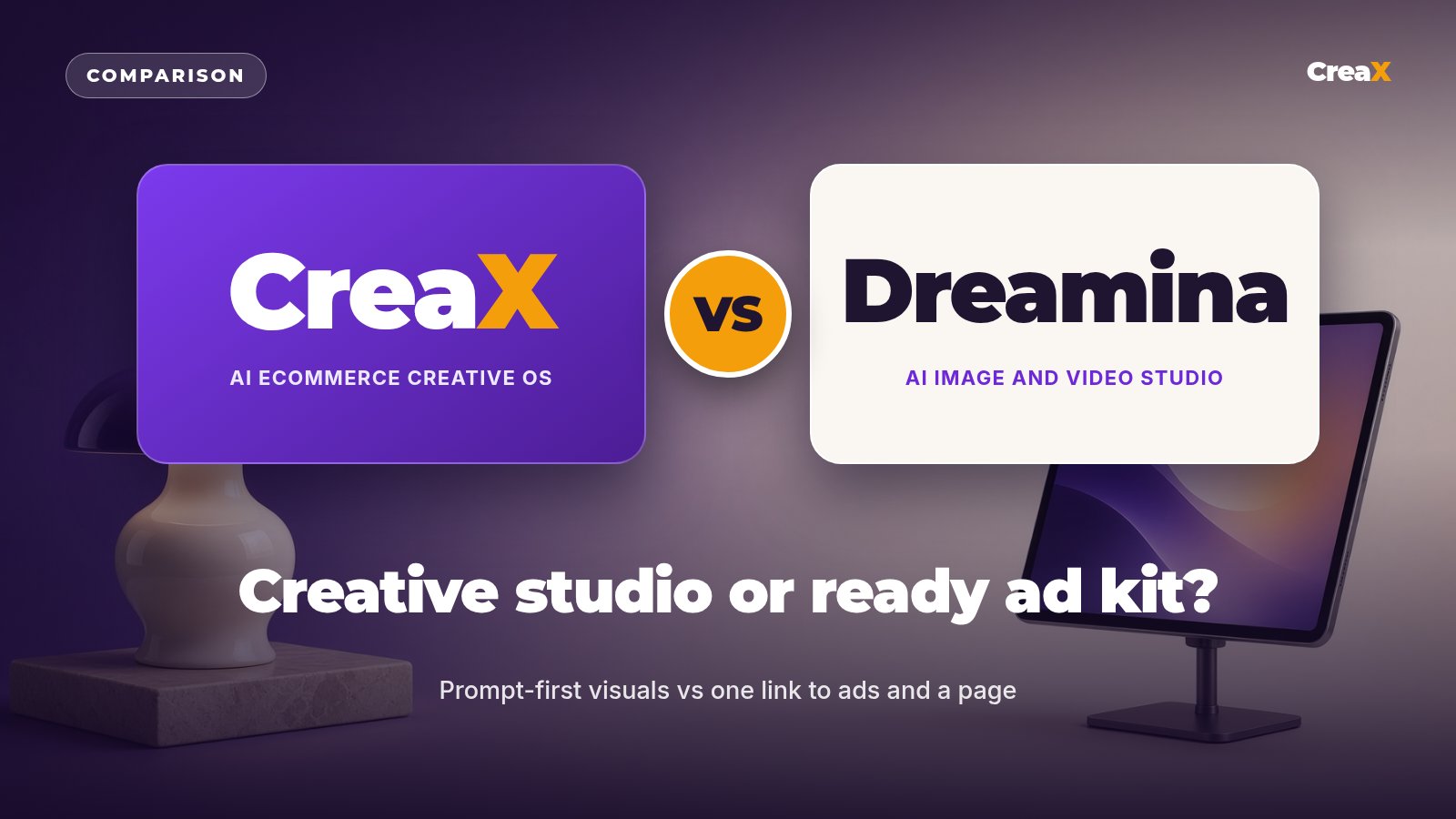 CreaX vs Dreamina: Which Is Better for Ecommerce Ads?