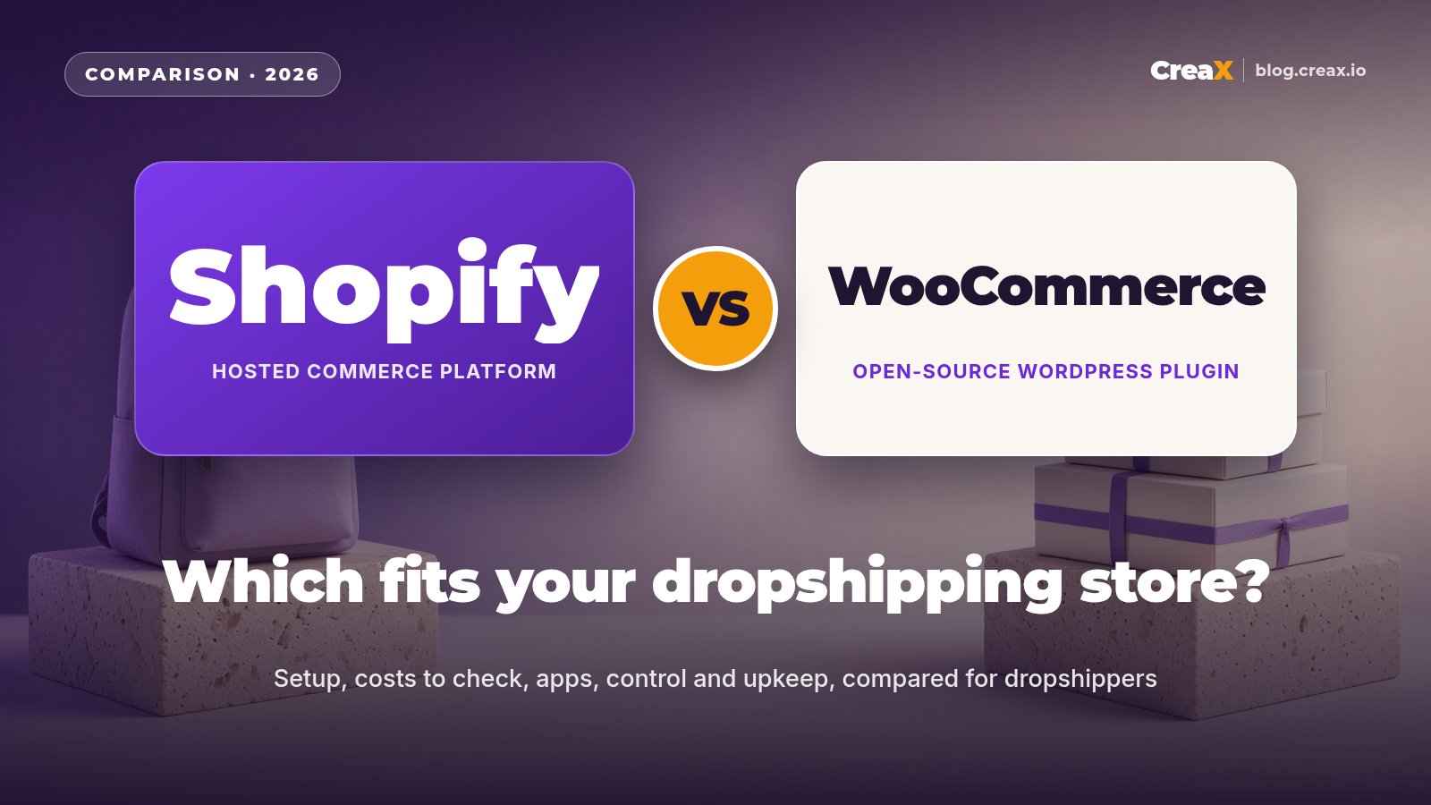 Shopify vs WooCommerce for Dropshipping in 2026: Which Should You Pick?
