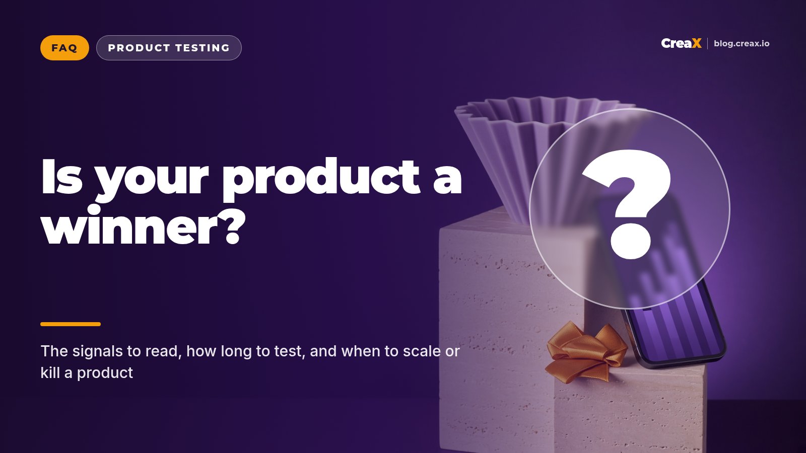 How Do You Know a Product Is a Winner?