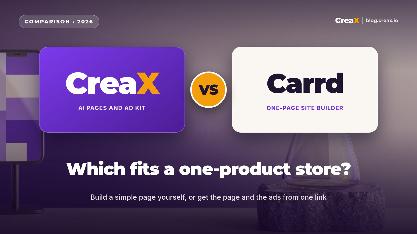CreaX vs Carrd for One-Product Landing Pages