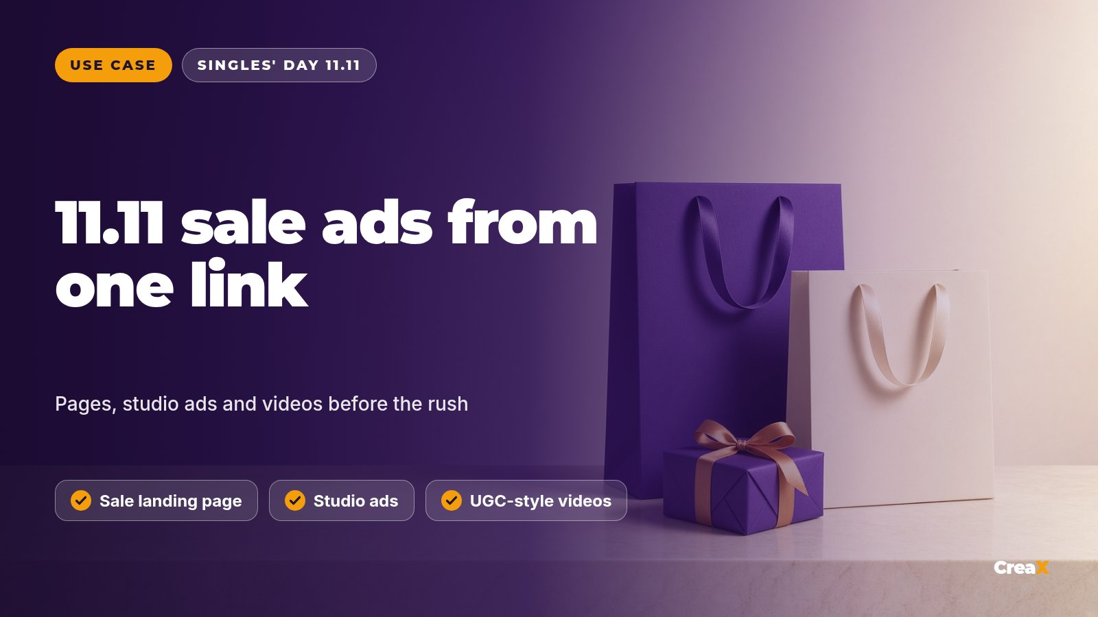 CreaX for Singles' Day 11.11: Sale Ads and Pages From One Link