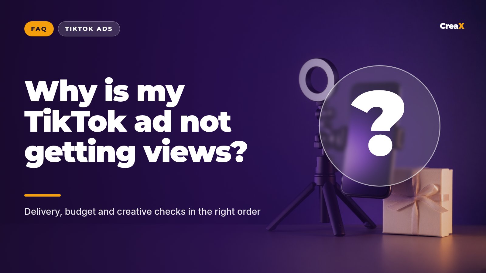 Why Is My TikTok Ad Not Getting Views? Causes and Fixes