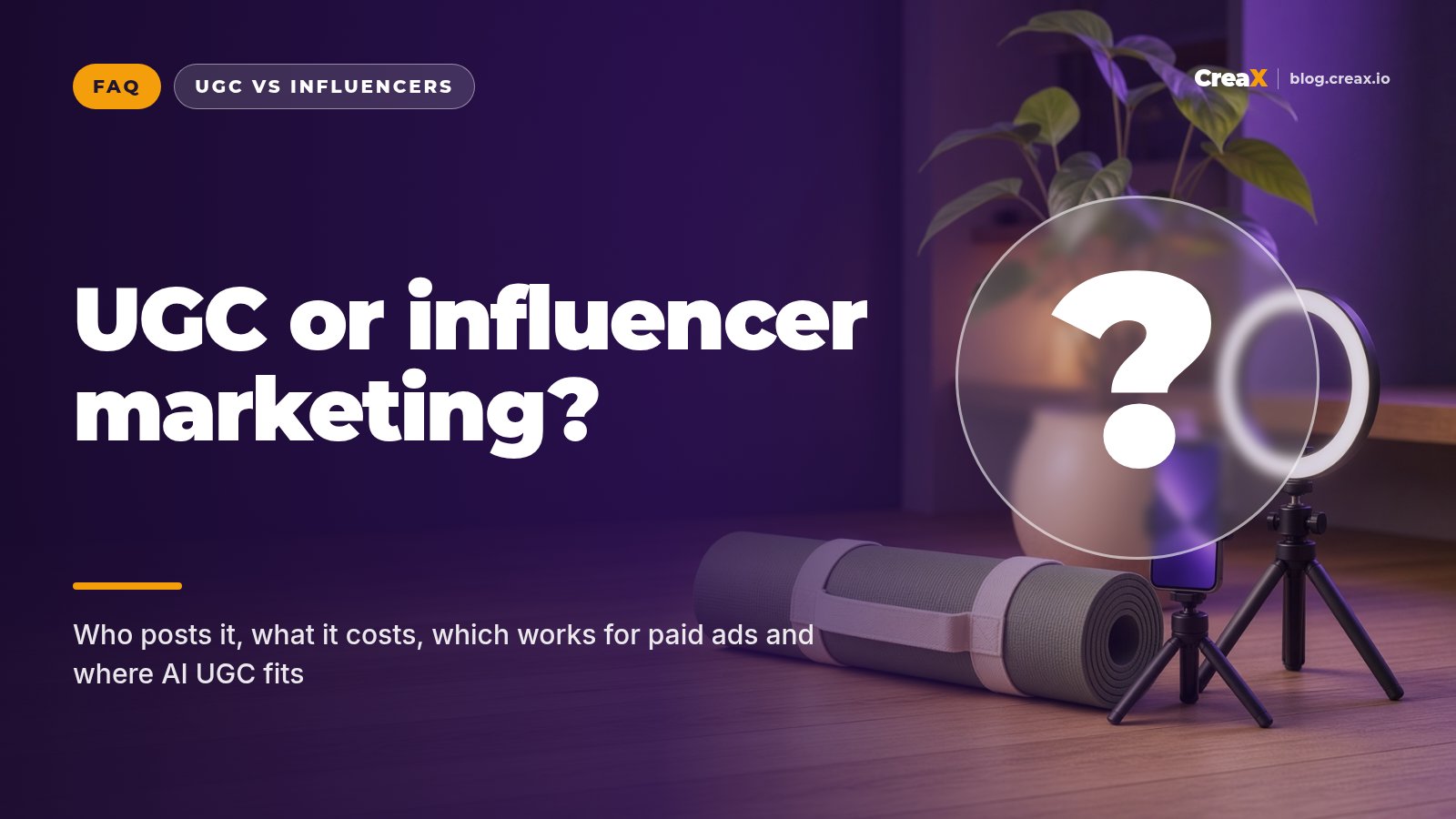 UGC vs Influencer Marketing: What's the Difference?