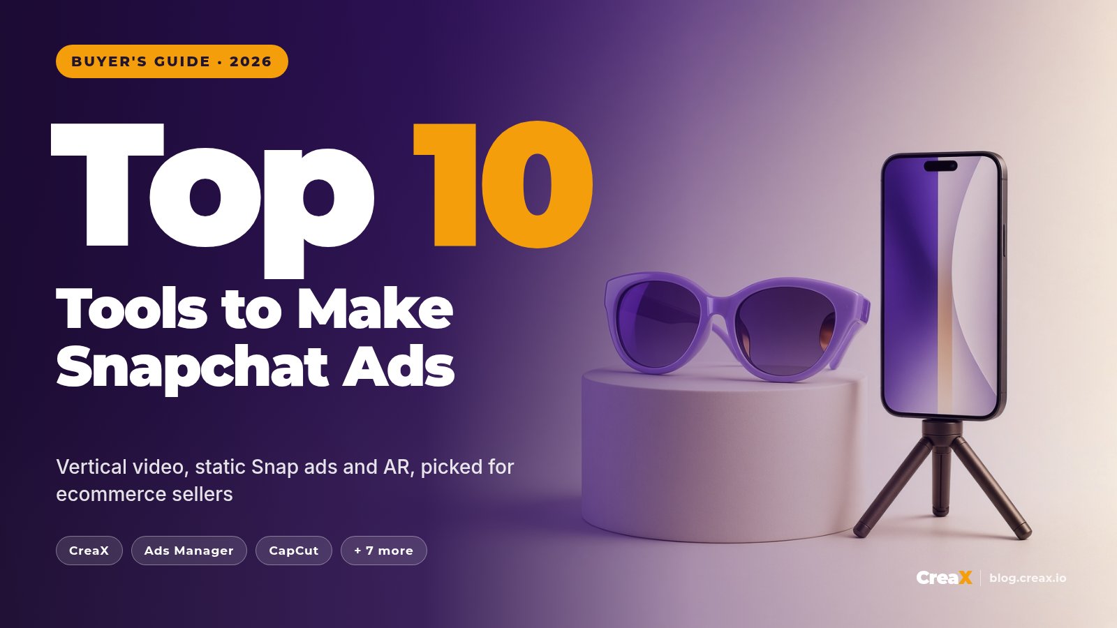 10 Best Tools to Make Snapchat Ads for Ecommerce