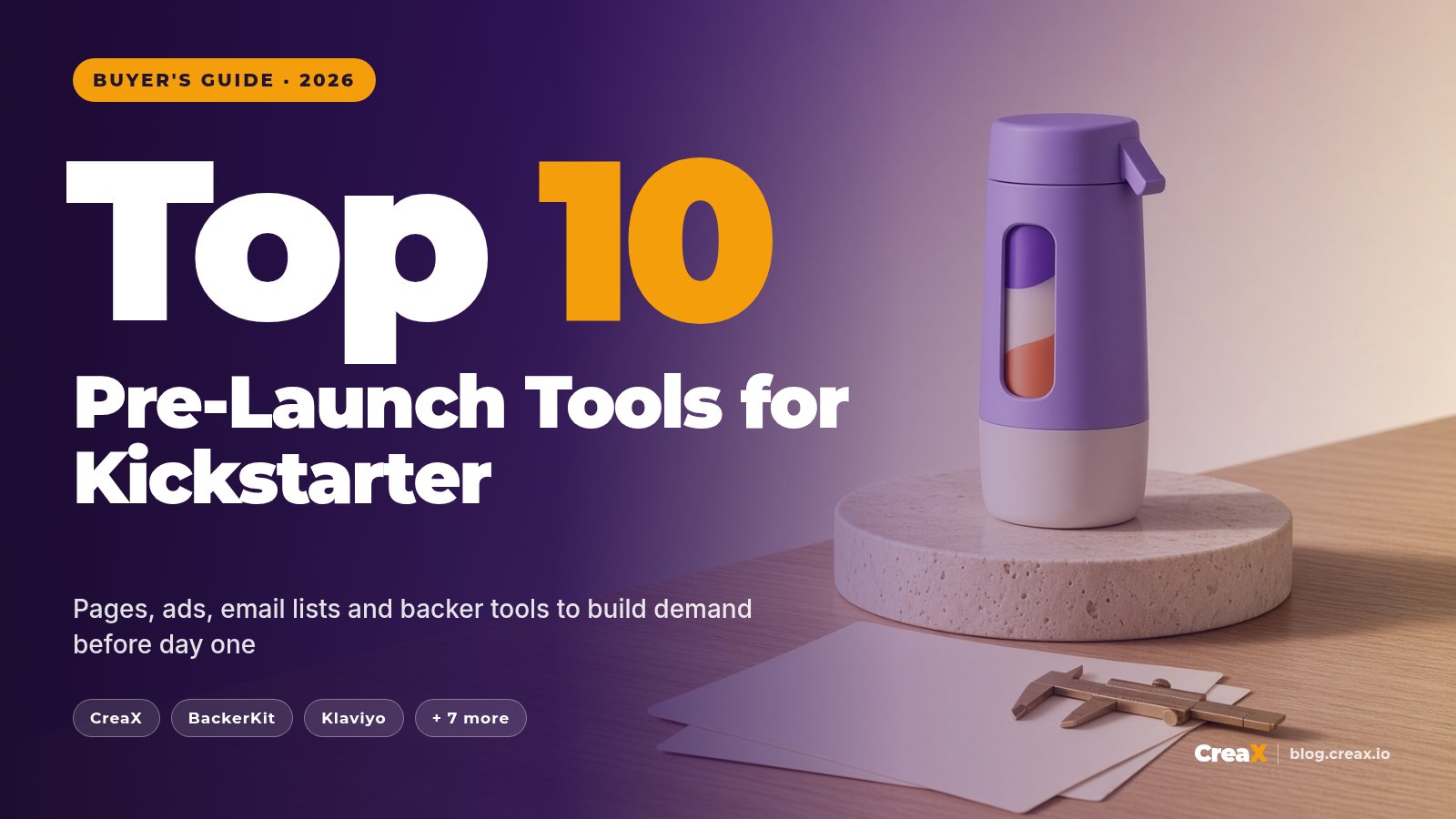 10 Best Tools for a Kickstarter Pre-Launch Campaign