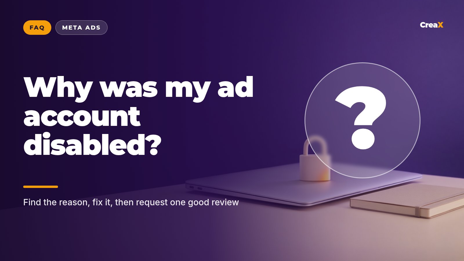 Why Was My Facebook Ad Account Disabled? What to Do Next
