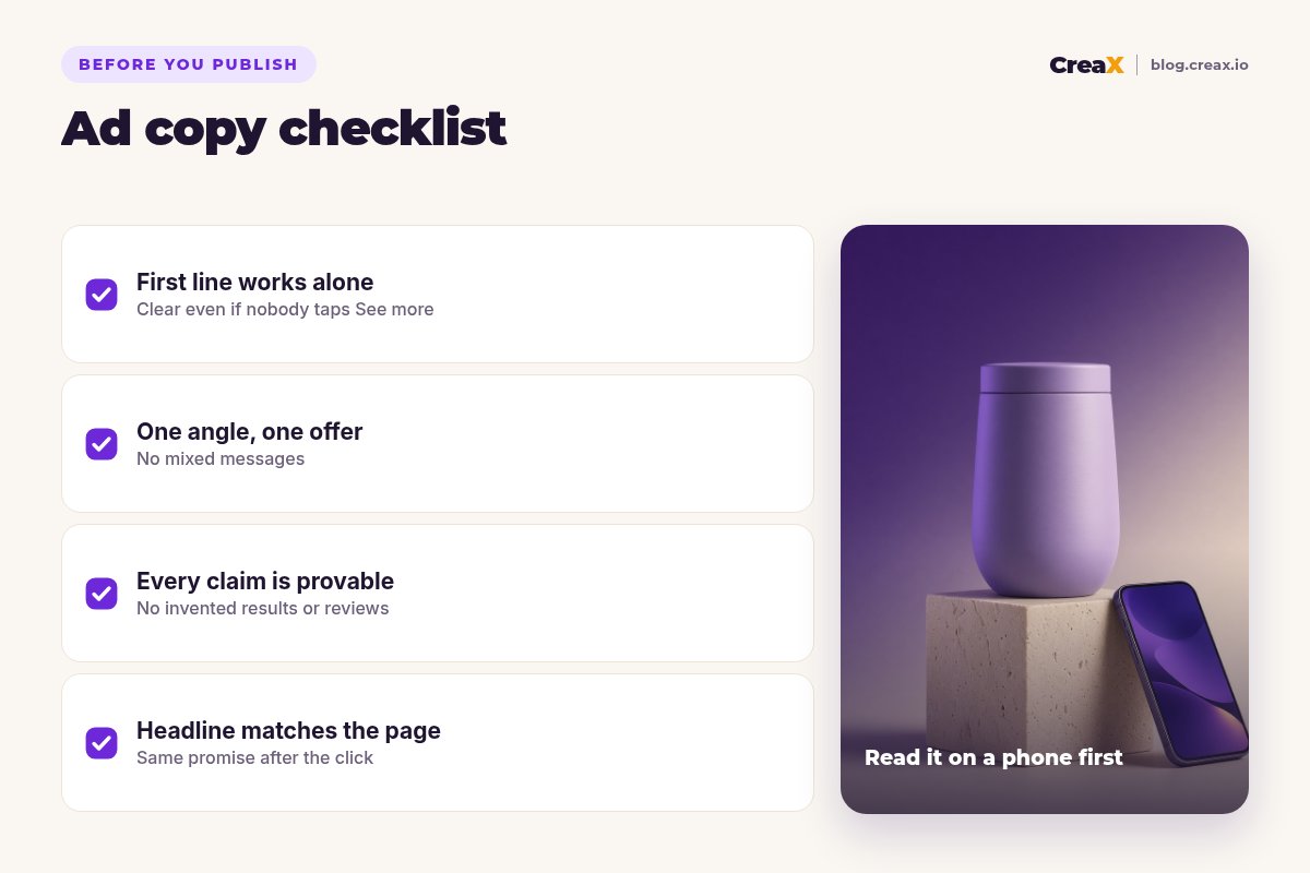 Ad copy checklist before you publish: first line works alone, one angle and one offer, every claim is provable, headline matches the page.