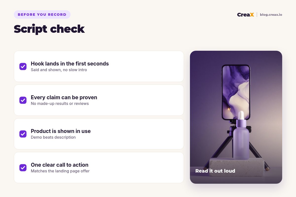 Script check before you record: hook lands in the first seconds, every claim can be proven, the product is shown in use, one clear call to action.