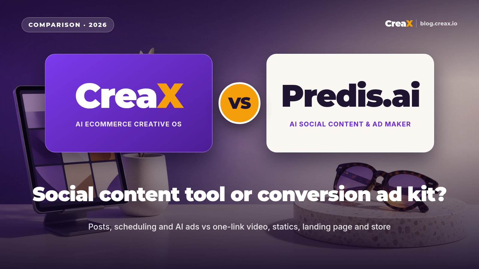 CreaX vs Predis.ai: Social Posts vs Conversion Ad Kits